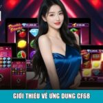 Giới thiệu về ứng dụng CF68